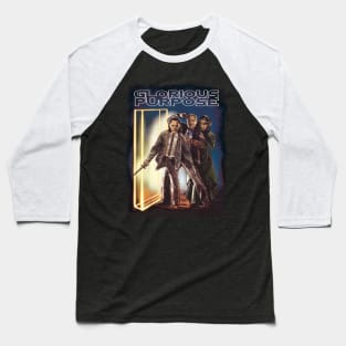 Burdened with Glorious Purpose Baseball T-Shirt